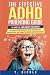 The Effective ADHD Parentin...
