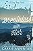 Breathless With Her - Special Edition (The Carr Family - Special Editions)