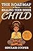 The Roadmap to Healing your Inner Child by Sinclair Cooper