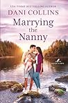 Marrying the Nanny by Dani Collins