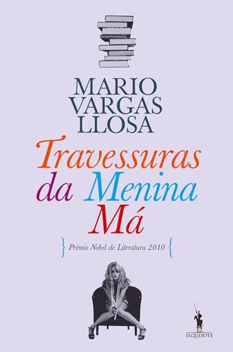 Travessuras da Menina Má (Portuguese Edition)