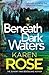 Beneath Dark Waters (New Orleans #2)