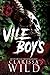 Vile Boys (Spine Ridge University)