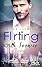 Flirting with Forever (Dating Desasters, #4)