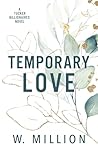 Temporary Love (Tucker Billionaires, #1)