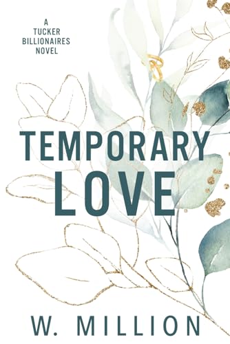 Temporary Love (Tucker Billionaires, #1)