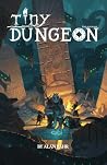 Tiny Dungeon: Second Edition (TinyD6 Tabletop Roleplaying Games) Tiny Dungeon: Second Edition (TinyD6 Tabletop Roleplaying Games)