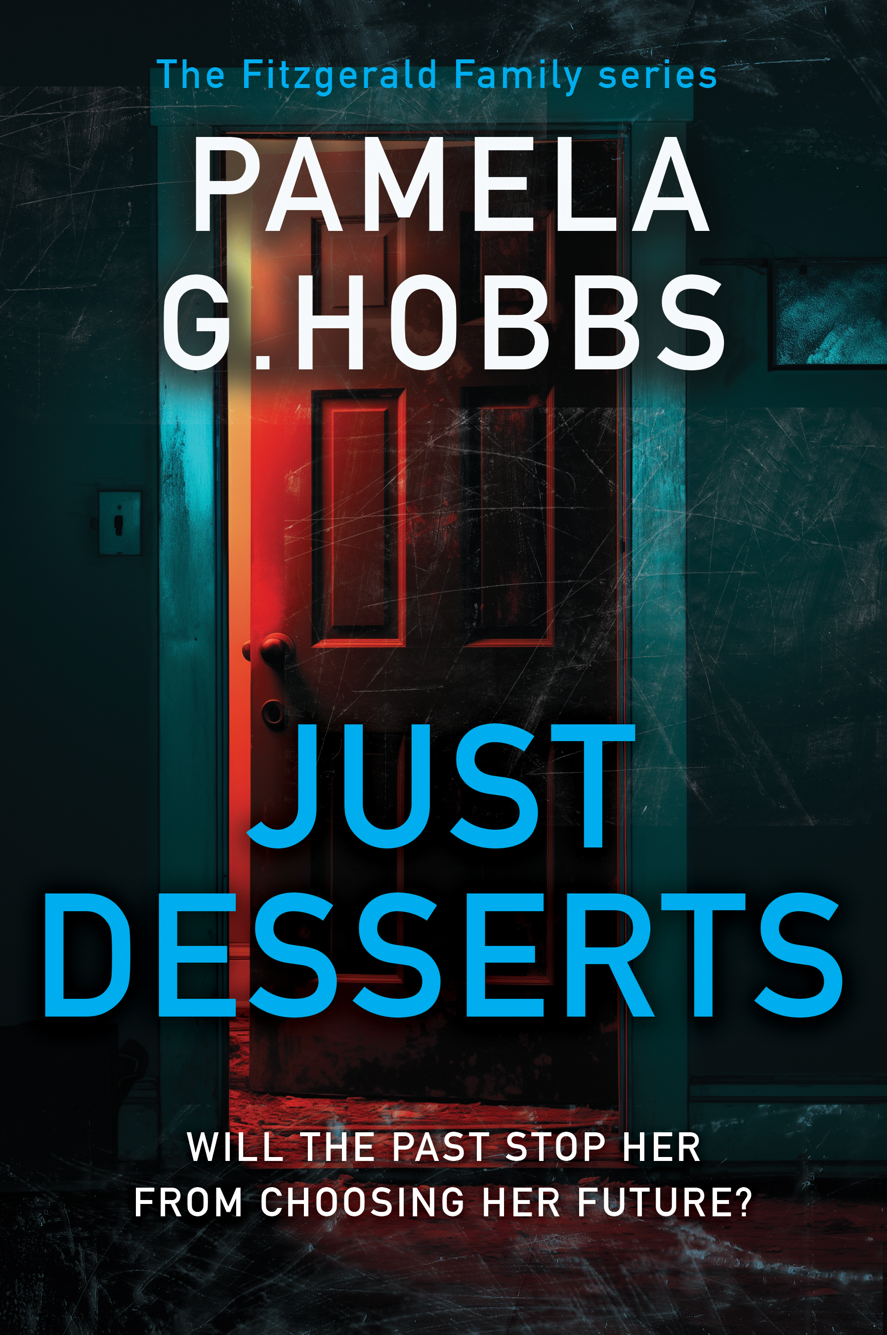 Just Desserts (The Fitzgerald Family #3)