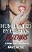 Humiliated by Lesbian Friends by Faye Rose Humiliated by Lesbian Friends by Faye Rose