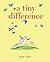 A Tiny Difference: A Silly Interactive Picture Book About Mental Health and Body Awareness for Kids (Ages 4-8)
