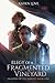 Elegy of a Fragmented Vineyard (Paladins of the Harvest, #1)