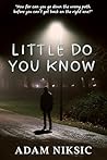 Little Do You Know