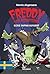 Freddy och monsterna #1: Boris tappar huvudet (Swedish Edition)