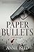 Paper Bullets: an Abby Maxo...