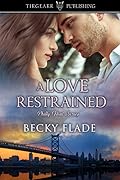 A Love Restrained