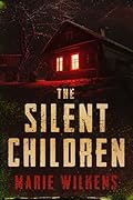 The Silent Children