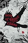 Son of Bitter Glass by K.B. Hoyle