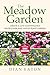 The Meadow Garden by Dian Eaton