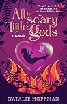 All the Scary Little Gods: A Memoir (Emotional and Spiritual Abuse Recovery Series Book 3) Book cover for All the Scary Little Gods: A Memoir (Emotional and Spiritual Abuse Recovery Series Book 3)