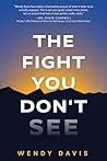 The Fight You Don't See