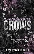 A Mayhem of Crows (Mafia University, #2)