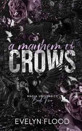 A Mayhem of Crows (Mafia University, #2)