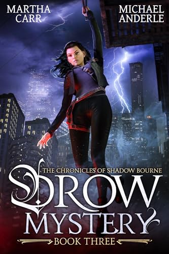 Drow Mystery (The Chronicles of Shadow Bourne #3)