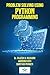 Problem Solving Using Python Programming by Rajesh Kulkarni