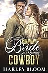 Runaway Bride for a Grumpy Cowboy Runaway Bride for a Grumpy Cowboy