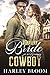 Runaway Bride for a Grumpy Cowboy by Harley Bloom