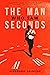The Man Who Saw Seconds