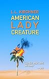 American Lady Creature: (My) Change in the Middle East