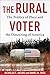 The Rural Voter: The Politi...