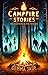 Campfire Stories: Encounter...