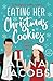 Eating Her Christmas Cookies (The Frost Brothers #1)