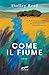 Come il fiume