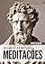 Meditações (Anotadas): A Edição Completa (Portuguese Edition)