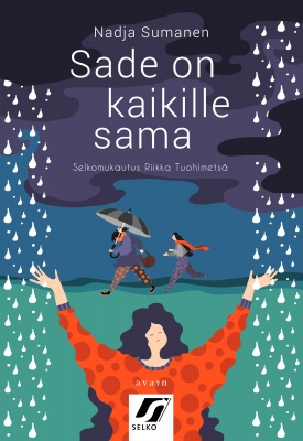 Sade on kaikille sama (selkokirja)