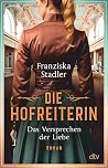 Die Hofreiterin –...