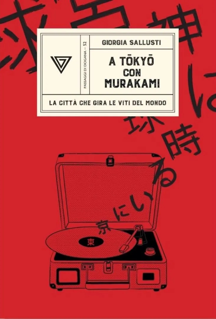 A Tōkyō con Murakami: La città che gira le viti del mondo