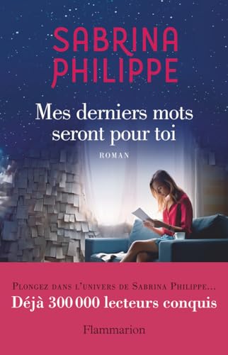 Mes derniers mots seront pour toi (Kindle Edition)