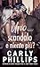 Uno scandalo e niente più? (La Famiglia Kingston Vol. 2) (Italian Edition)