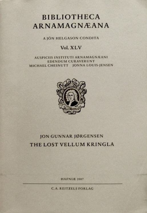 The Lost Vellum Kringla (Bibliotheca Arnamagnæana, #45)