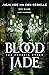 Blood Jade (The Phoenix Hoard #2)