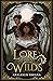 Lore of the Wilds (Lore of the Wilds #1)