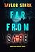 Far From Safe (Mary Cage FB...