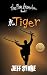 Tiger (The Five Ancestors, Book 1)