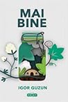 Mai Bine
