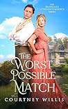 The Worst Possible Match