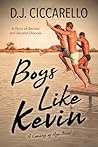 Boys Like Kevin: ...